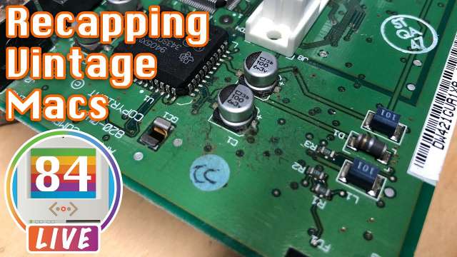 Mac84 LIVE: Recapping More Vintage Macs