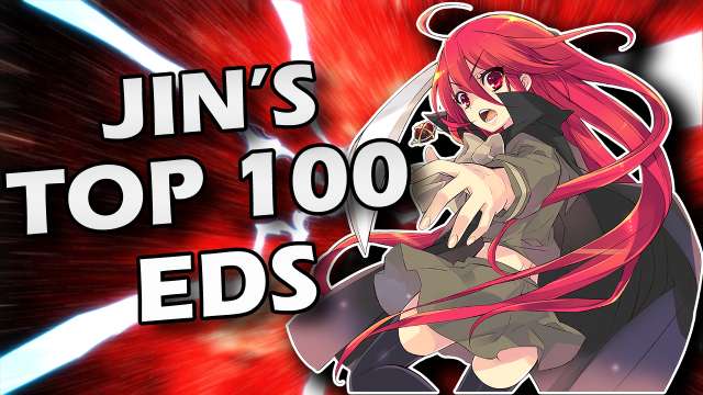 My Top 100 Anime EDs! (NEW)