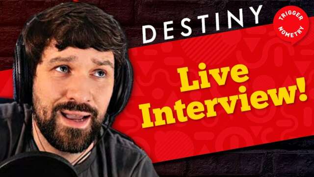 LIVE Interview with Destiny: Progressivism, Trans and Trump