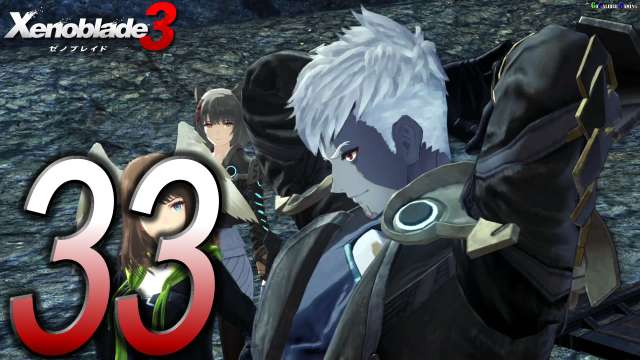 Xenoblade Chronicles 3 Walkthrough - Part 33 -