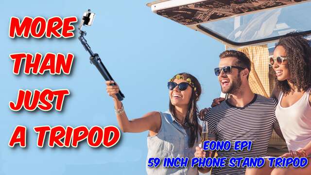 Eono EP1 59 Inch Phone Stand Tripod Review