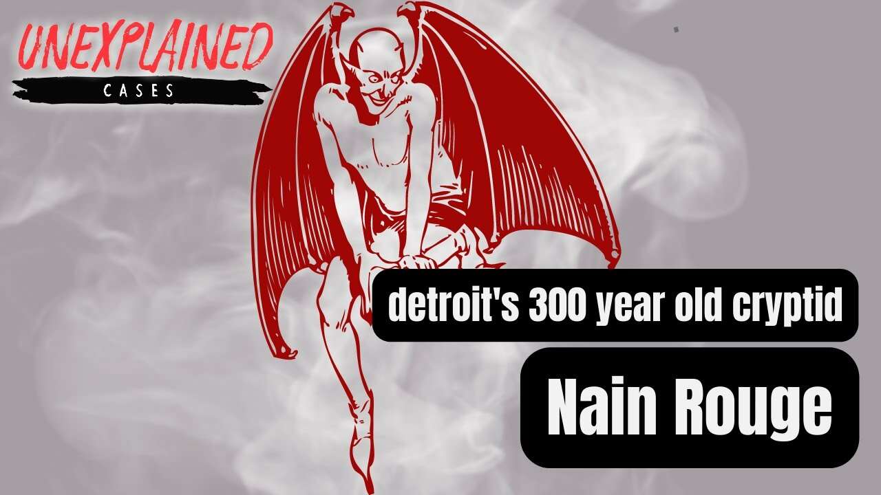 Nain Rouge | Unexplained Cases (2022)