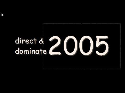 direct & dominate 2005