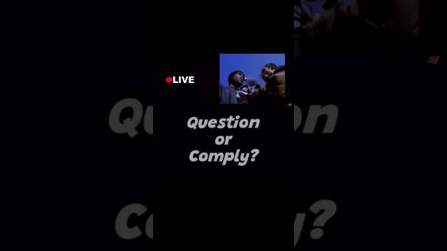Question or Comply? #livestream #shorts