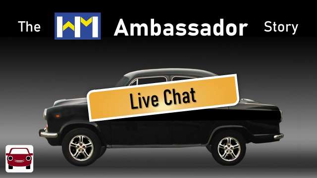 Live Chat - The Hindustan Ambassador Story
