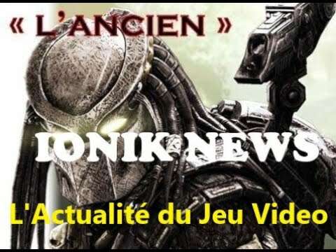 ionik News #17 L'Actualité du jeu Vidéo par l'Ancien