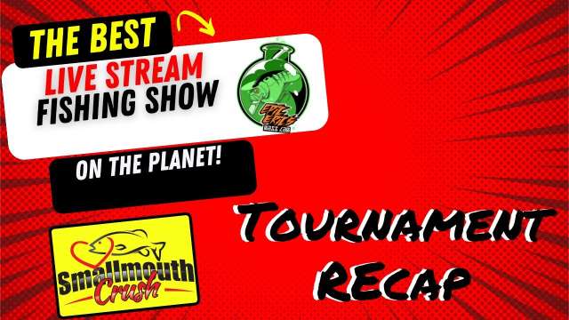 SmallmouthCrush LIVE Stream - August 1