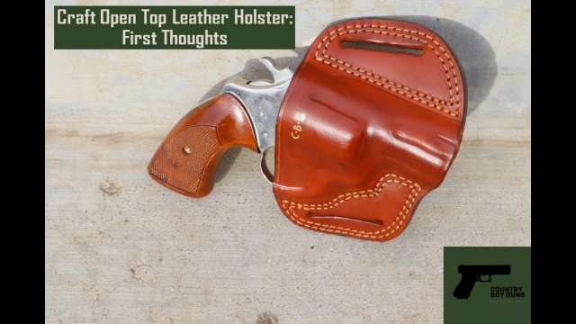 Craft Holster Initial Thoughts
