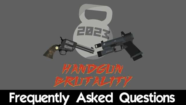 Handgun Brutality FAQ