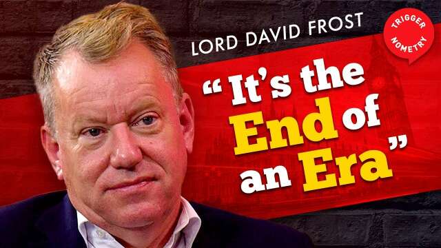 Lord David Frost: "The Budget Was Absolutely the Right Thing to Do"