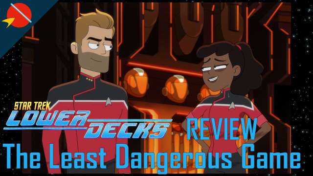 Star Trek: Lower Decks - The Least Dangerous Game REVIEW | Season 3 Episode 2